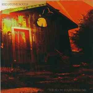 Red Stone Souls - The Slow Haze Sessions download flac mp3