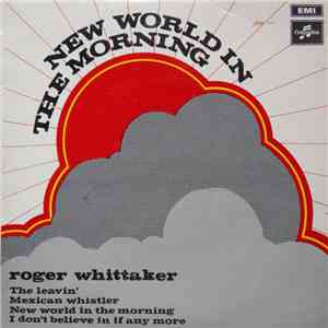 Roger Whittaker - New World In The Morning download flac mp3