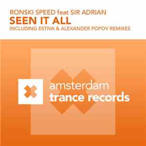 Ronski Speed Feat. Sir Adrian - Seen It All flac mp3 download