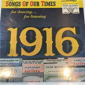 Roy Ross And His Orchestra - Songs Of Our Times: Song Hits Of 1916 download flac mp3