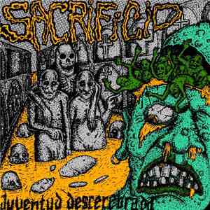 Sacrificio  - Juventud Descerebrada download flac mp3