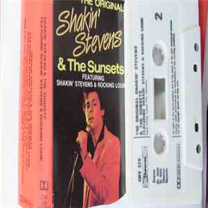 Shakin' Stevens And The Sunsets - The Original Shakin' Stevens And The Sunsets Featuring Shakin Stevens & Rocking Louie download flac mp3