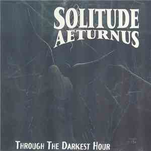 Solitude Aeturnus - Through The Darkest Hour download flac mp3