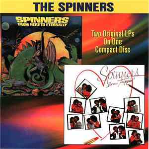Spinners, The - From Here To Eternally / Love Trippin' flac mp3 download