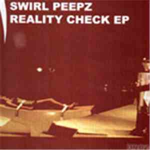 Swirl Peepz - Reality Check EP download flac mp3