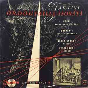 Tartini, Kókai, Dohnányi, Garay, Petri - Ördögtrilla Szonáta; Verbunkos Rapszódia; Ruralia Hungarica download flac mp3