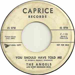 The Angels  with the Gerry Granahan Orch - You Should Have Told Me download flac mp3
