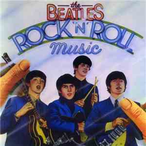 The Beatles - Rock And Roll Music download flac mp3