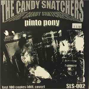 The Candy Snatchers - Pinto Pony download flac mp3