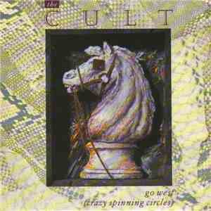 The Cult - Go West (Crazy Spinning Circles) download flac mp3