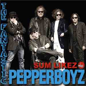The Fantastic Pepperboyz - Sum Likez download flac mp3