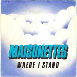 The Maisonettes - Where I Stand download flac mp3