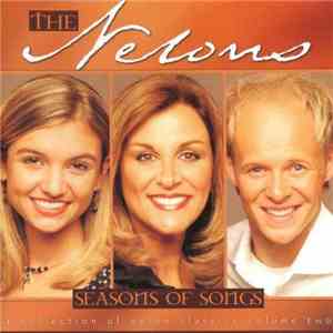 The Nelons - Seasons Of Songs - A Collection Of Nelon Classics Volume Two download flac mp3
