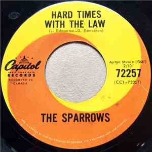 The Sparrows - Hard Times With The Law / Meet Me After Four download flac mp3