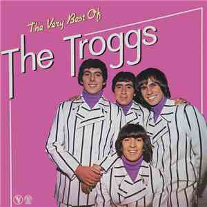 The Troggs - The Very Best Of The Troggs download flac mp3