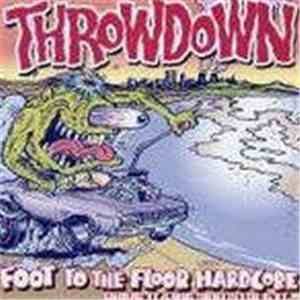Throwdown SCHC - Foot To the Floor Hardcore download flac mp3