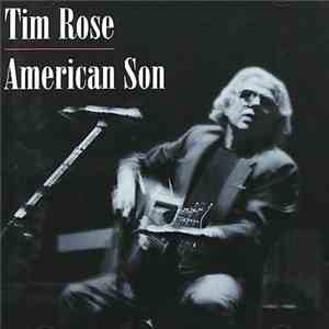 Tim Rose - American Son download flac mp3