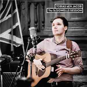 Tobias ben Jacob - The St Sidwells Session download flac mp3