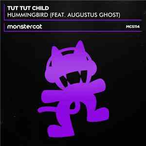 Tut Tut Child Feat. Augustus Ghost - Hummingbird download flac mp3