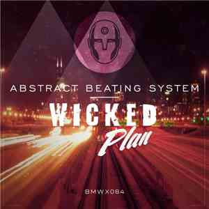 Abstract Beating System - Wicked Plan download flac mp3