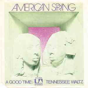 American Spring - A Good Time / Tennessee Waltz download flac mp3