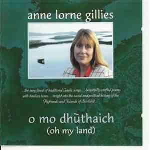 Anne Lorne Gillies - O Mo Dhuthaich download flac mp3