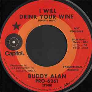 Buddy Alan - I Will Drink Your Wine download flac mp3