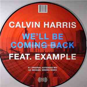 Calvin Harris Feat. Example - We'll Be Coming Back download flac mp3