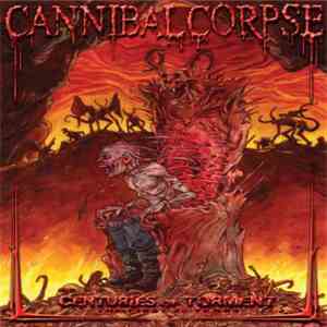 Cannibal Corpse - Centuries of Torment: The First 20 Years flac mp3 download