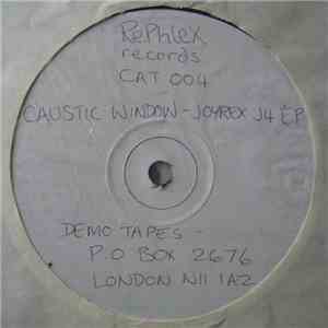 Caustic Window - Joyrex J4 EP download flac mp3