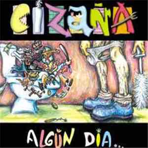 Cizaña  - Algún Día ... download flac mp3