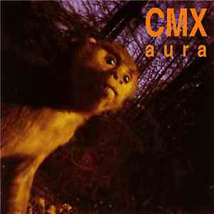 CMX - Aura download flac mp3