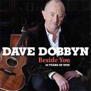 Dave Dobbyn - Beside You : 30 Years Of Hits download flac mp3