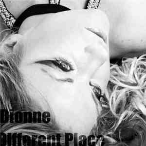 Dionne - Different Place download flac mp3