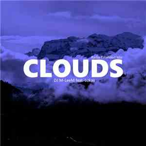 DJ M-LeeM - Clouds download flac mp3