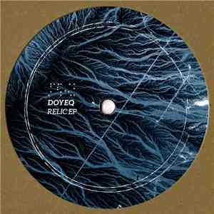 Doyeq - Relic EP download flac mp3
