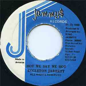 Eccleton Jarrett - Hot We Say We Hot download flac mp3