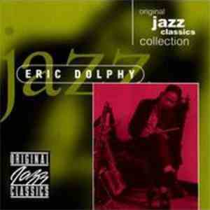 Eric Dolphy - Original Jazz Classics Collection download flac mp3
