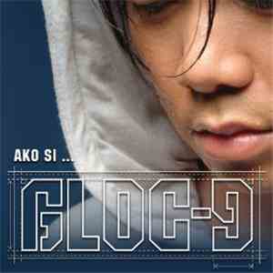 Gloc-9 - Ako Si... download flac mp3