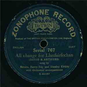 Harry Fay And Stanley Kirkby - All Change For The Llanfairfechan / You've Got To Sing In Rag-Time download flac mp3