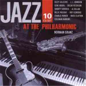 JATP All Stars, Norman Granz - Jazz At The Philharmoic 10 CD-Set flac mp3 download