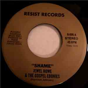 Jewel Rowe & The Gospel Ebonies - Shame download flac mp3