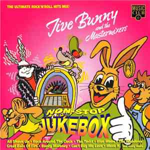 Jive Bunny And The Mastermixers - Non-Stop Juke Box download flac mp3