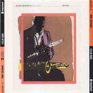 John Coltrane - The Mastery Of John Coltrane / Vol. I Feelin' Good download flac mp3