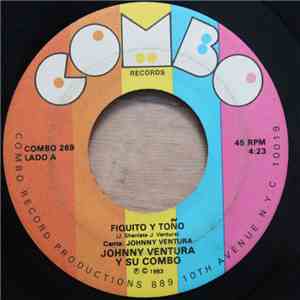 Johnny Ventura Y Su Combo - Fiquito Y Tonõ / El Vividor download flac mp3