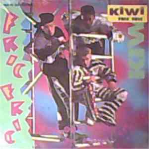 Kiwi - Fric - Fric (Toujours Parler De Fric) download flac mp3