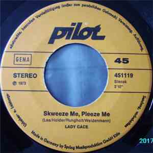 Lady Cace - Skweeze Me, Pleeze Me / Juijui download flac mp3