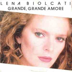 Lena Biolcati - Grande, Grande Amore download flac mp3