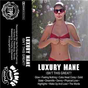 Luxury Mane - Isn't This Great? download flac mp3