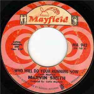 Marvin Smith - You're Really Something Sadie / Who Will Do Your Running Now download flac mp3